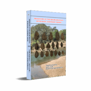 Prehistory of the Khairi–Bhandan River Basin, Northern Odisha